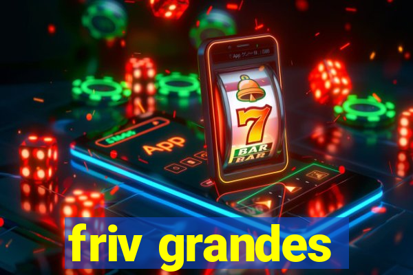 friv grandes